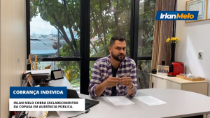 Irlan Melo cobra explicações da Copasa